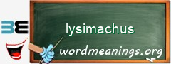 WordMeaning blackboard for lysimachus